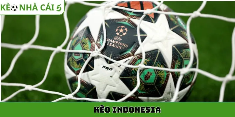 kèo indonesia
